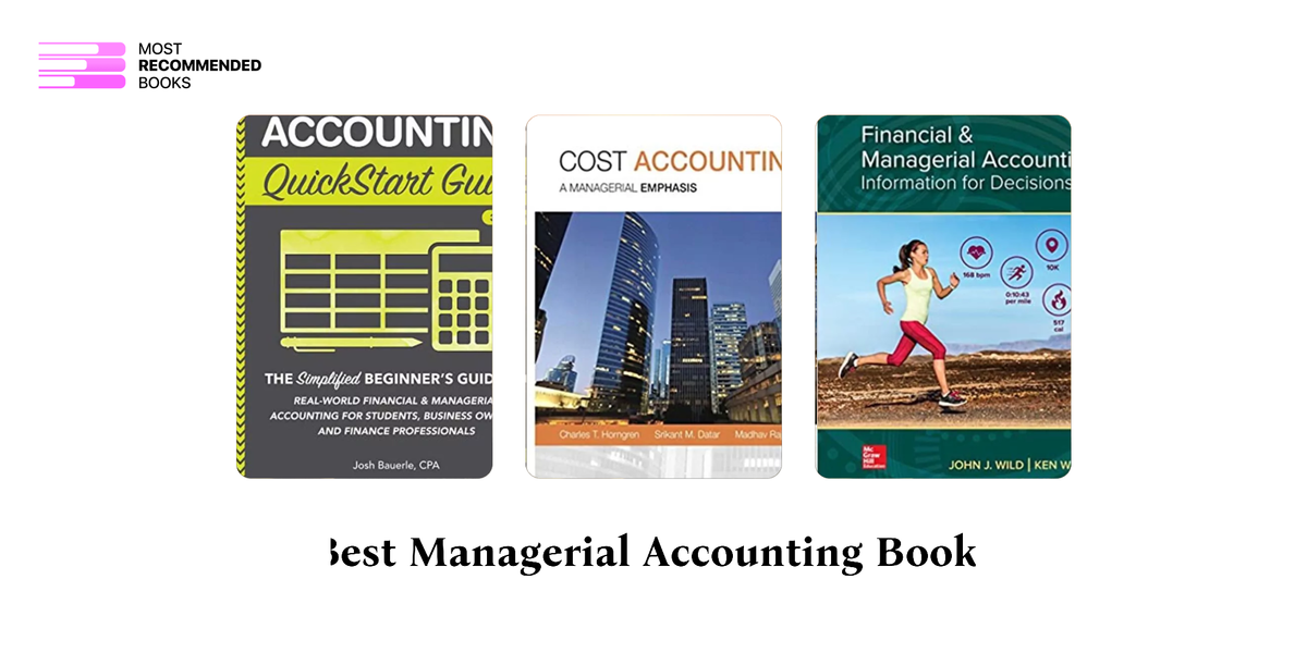 9 Best Managerial Accounting Books (Definitive Ranking)